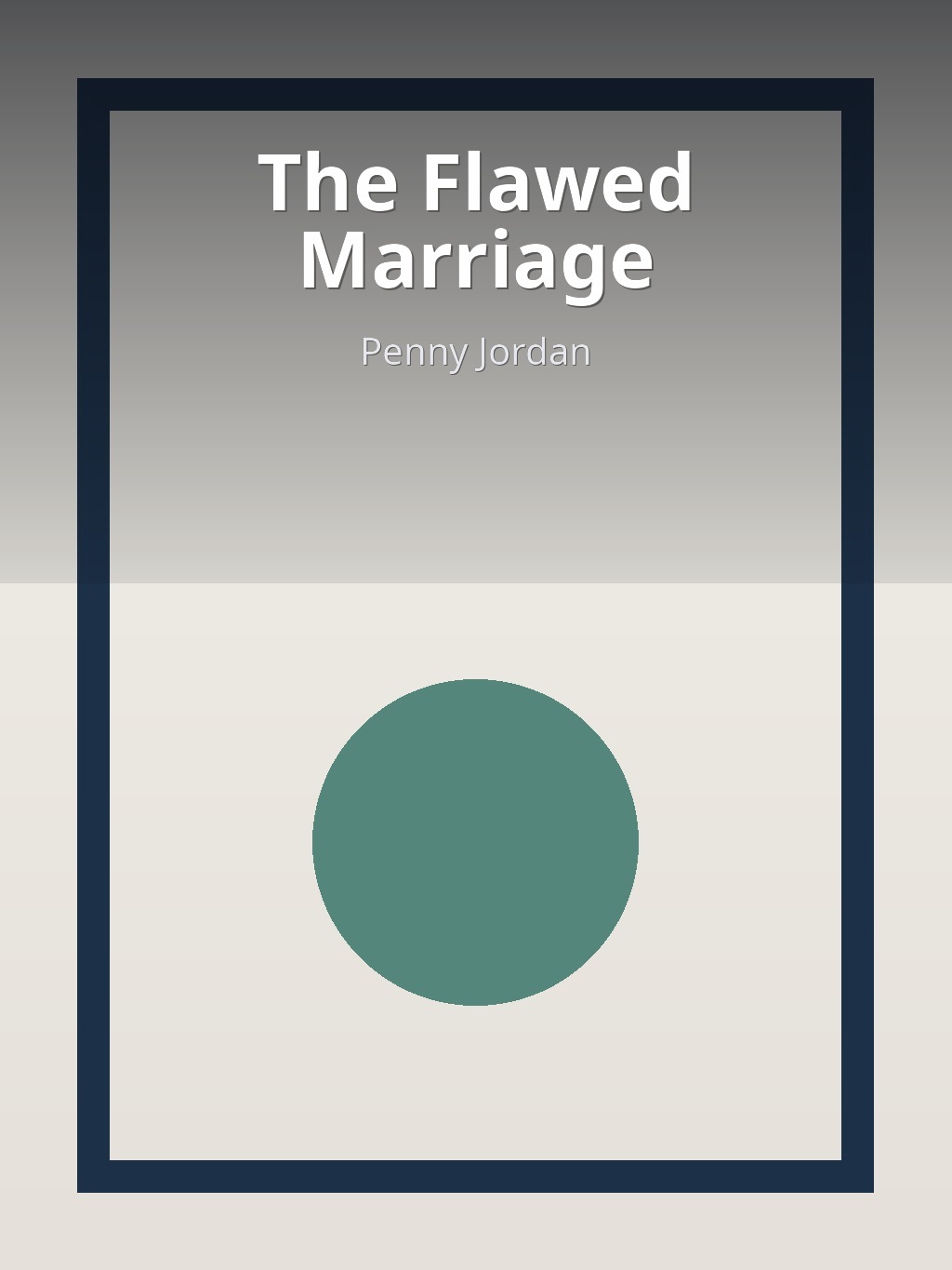 The Flawed Marriage by Penny Jordan book cover