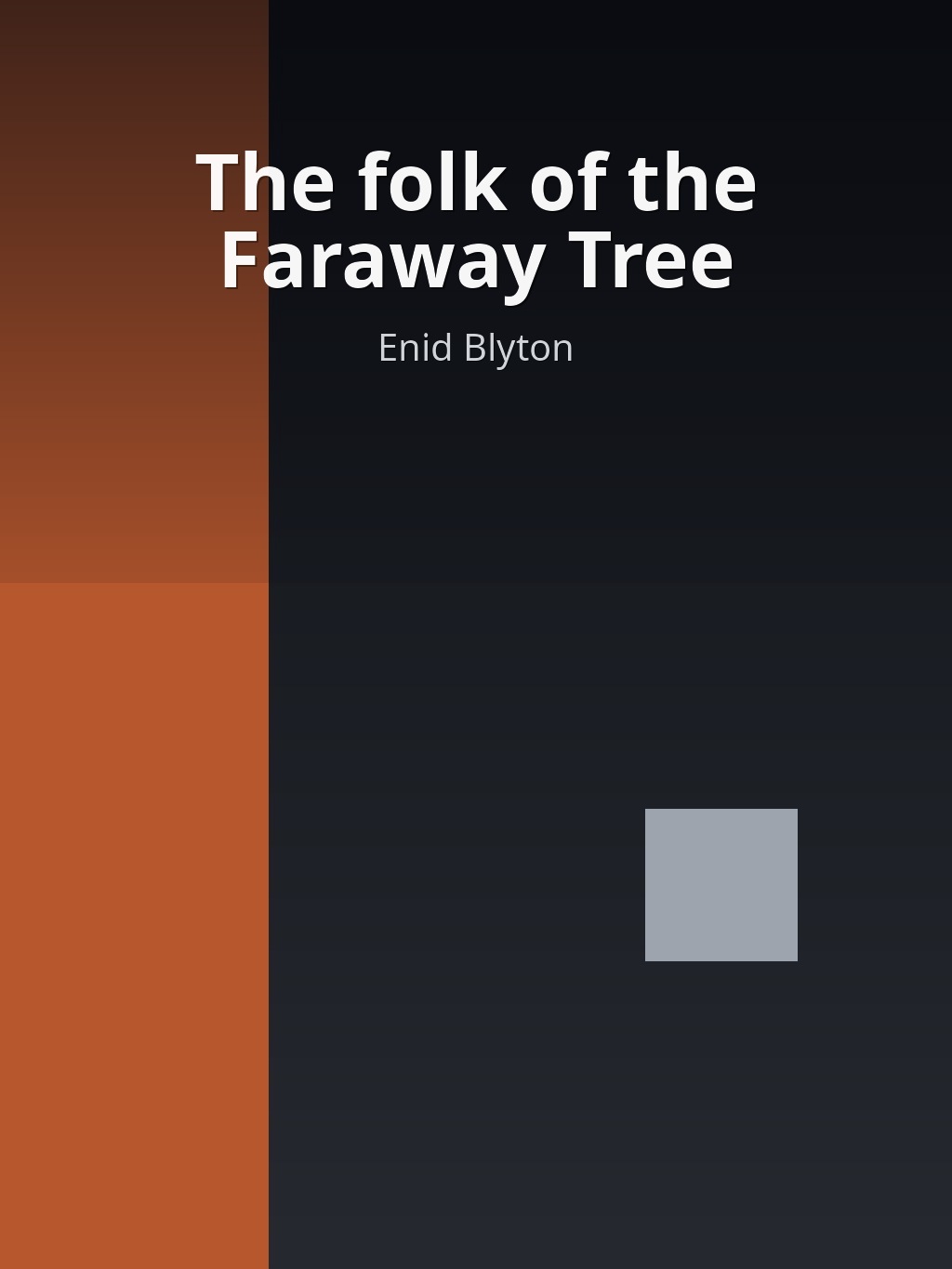 The folk of the Faraway Tree by Enid Blyton book cover