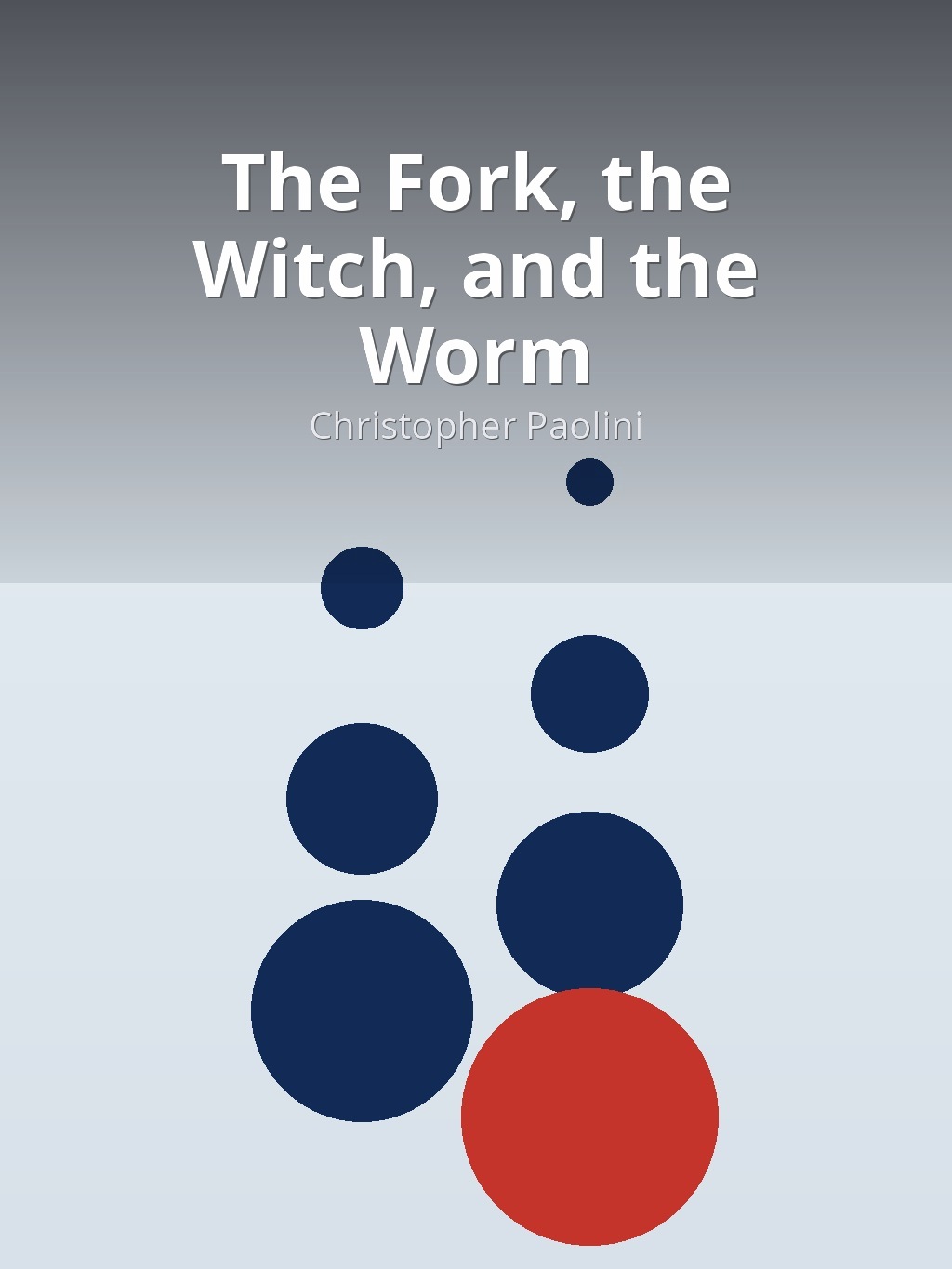 The Fork, the Witch, and the Worm by Christopher Paolini book cover
