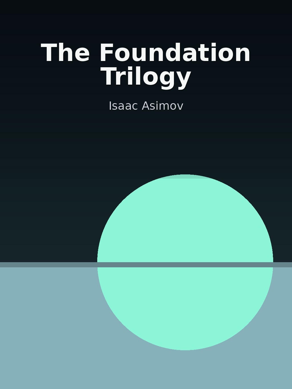 The Foundation Trilogy by Isaac Asimov book cover