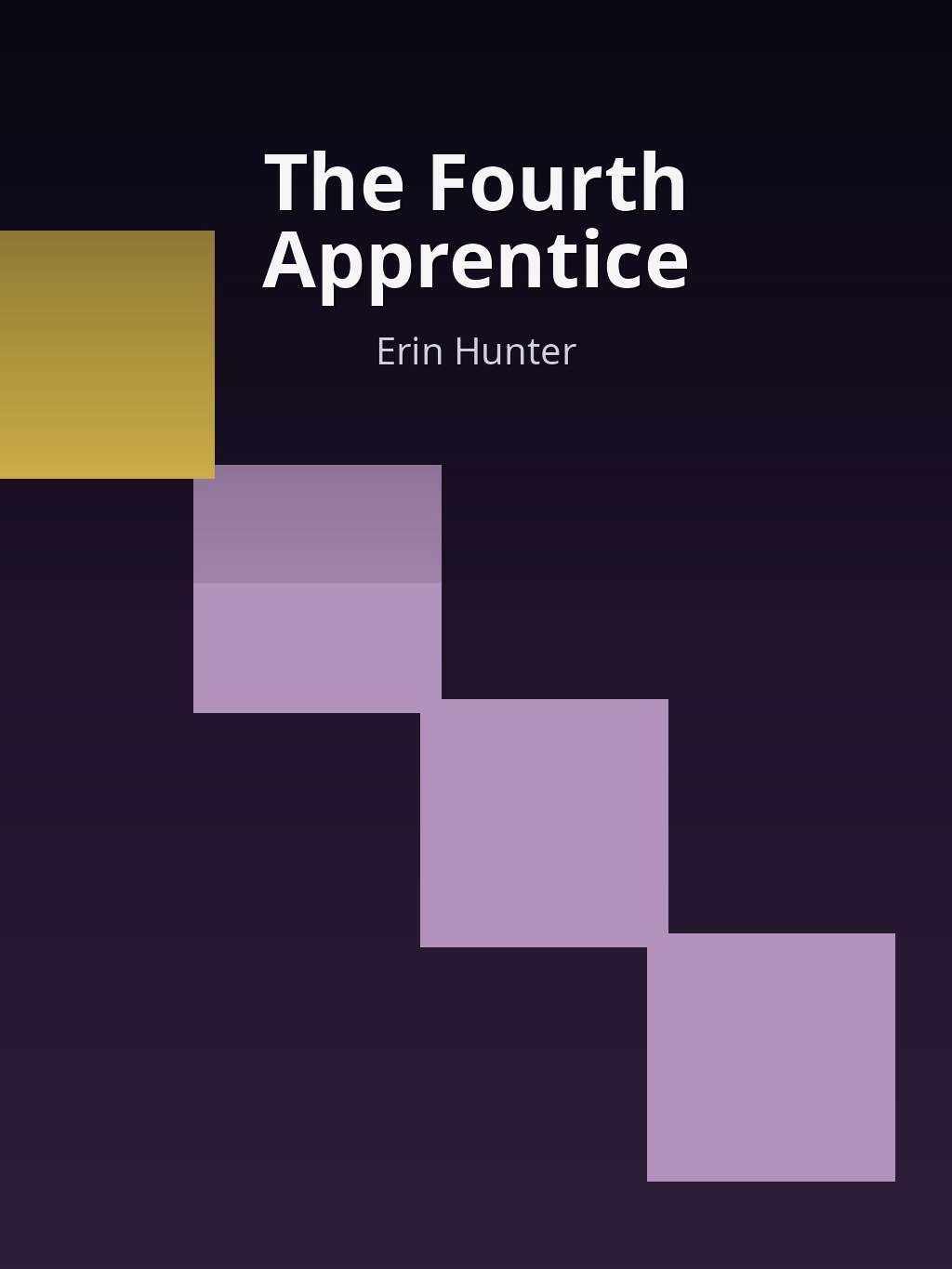 The Fourth Apprentice by Erin Hunter book cover