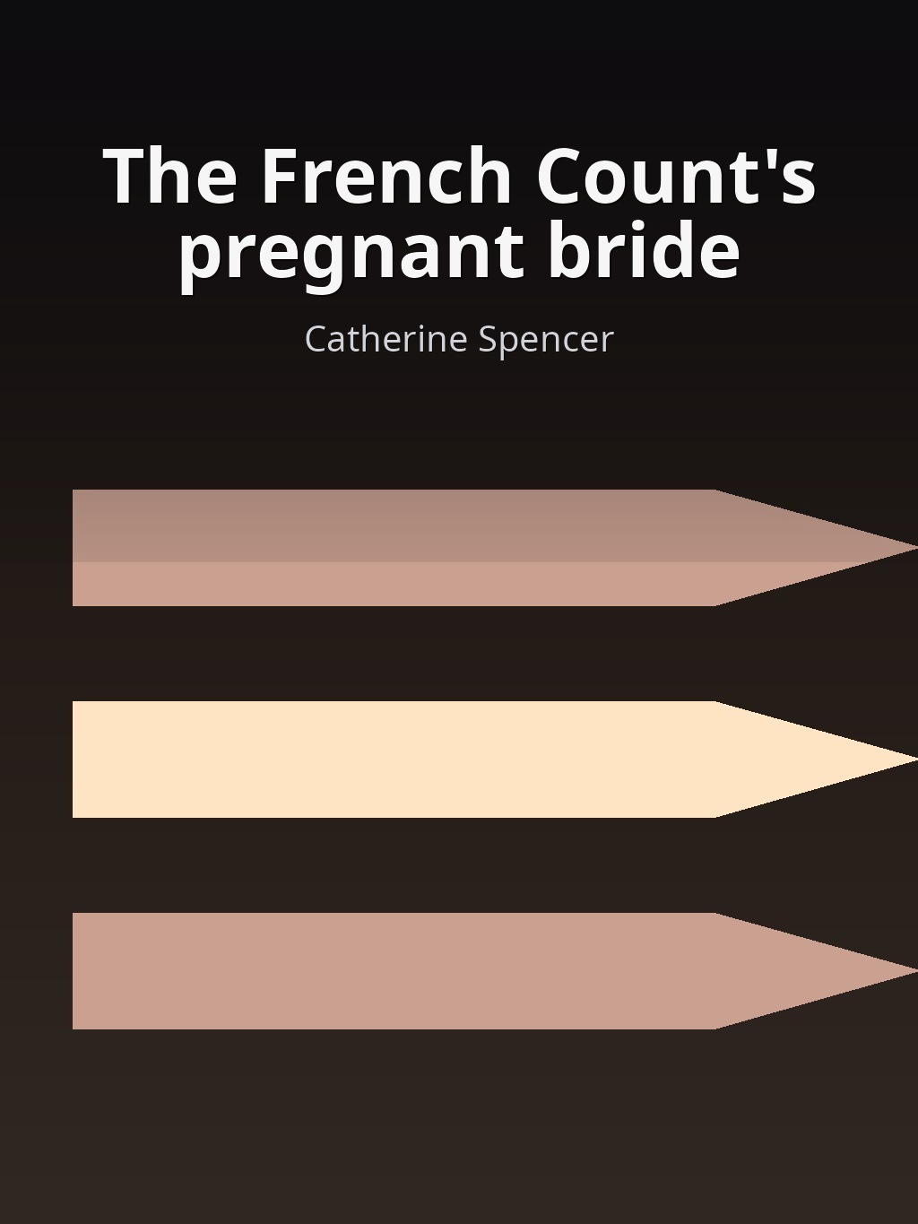 The French Count's pregnant bride by Catherine Spencer book cover