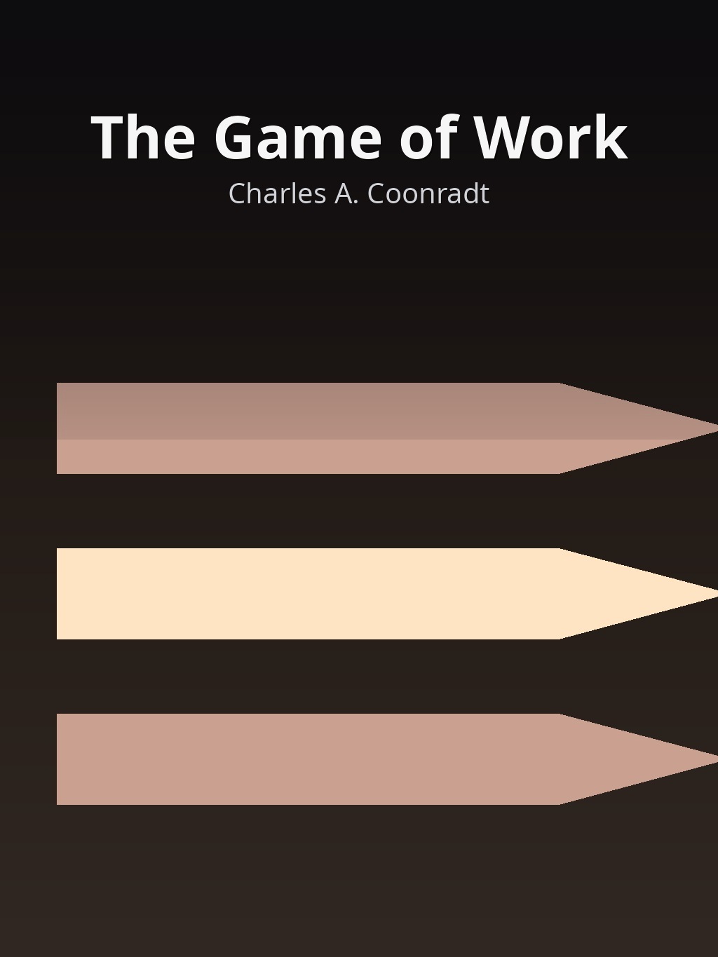 The Game of Work by Charles A. Coonradt book cover