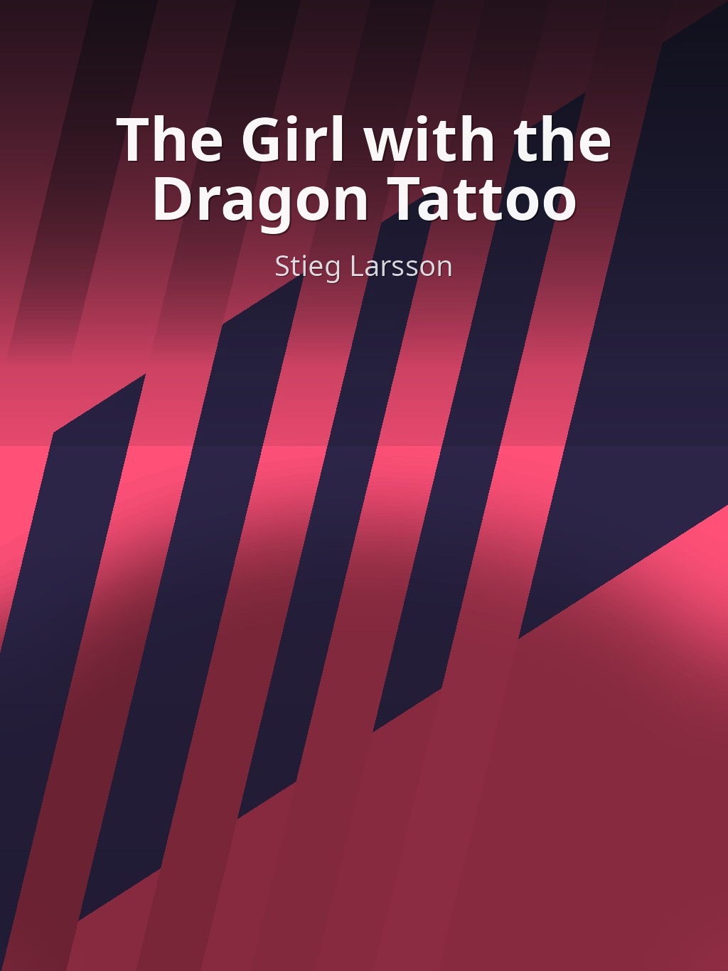 The Girl with the Dragon Tattoo by Stieg Larsson book cover