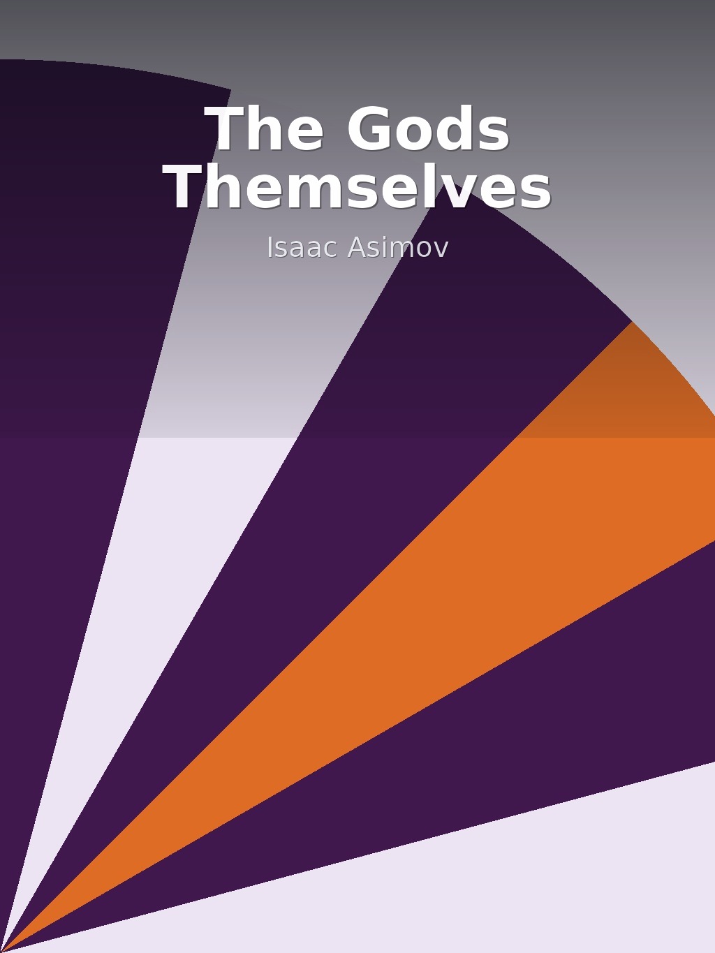 The Gods Themselves by Isaac Asimov book cover