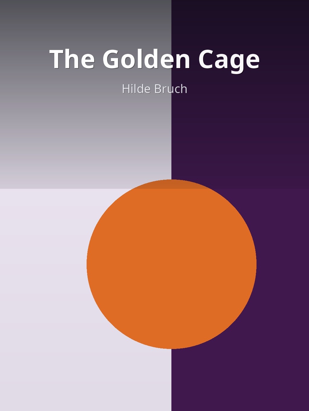 The Golden Cage by Hilde Bruch book cover