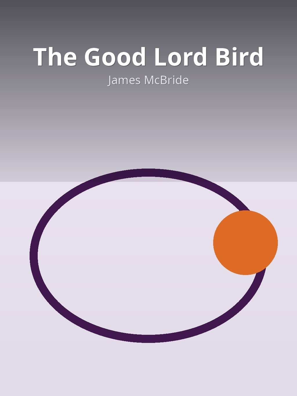 The Good Lord Bird by James McBride book cover