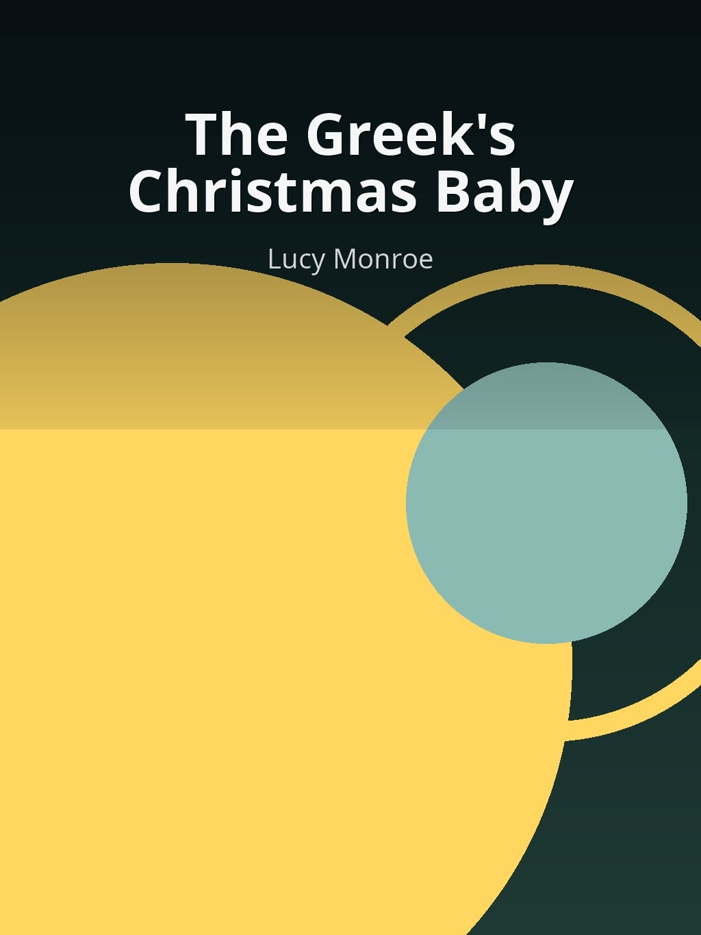 The Greek's Christmas Baby by Lucy Monroe book cover