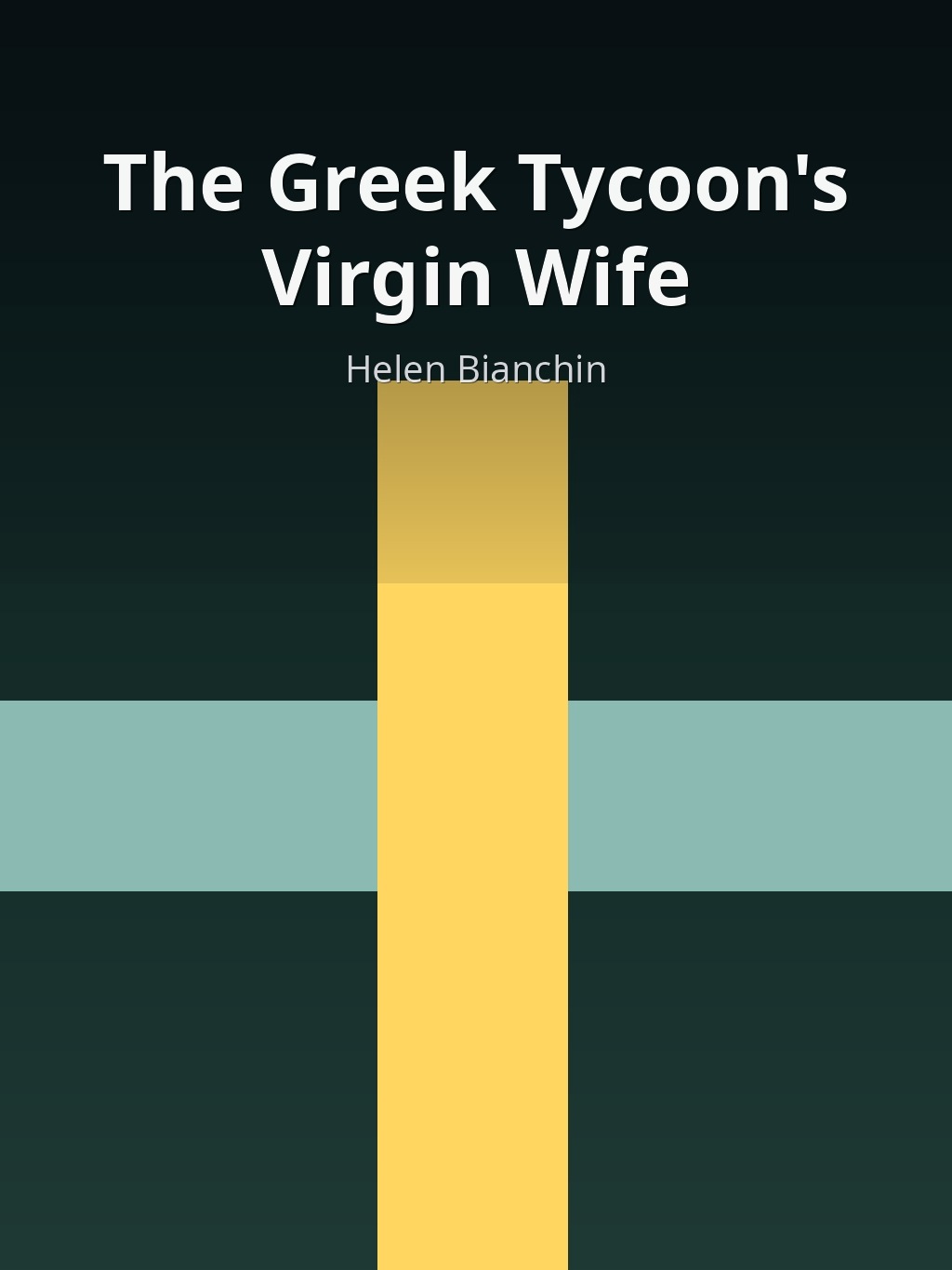 The Greek Tycoon's Virgin Wife by Helen Bianchin book cover