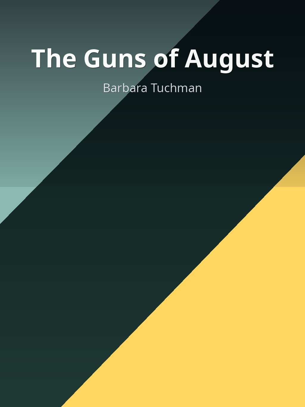 The Guns of August by Barbara Tuchman book cover