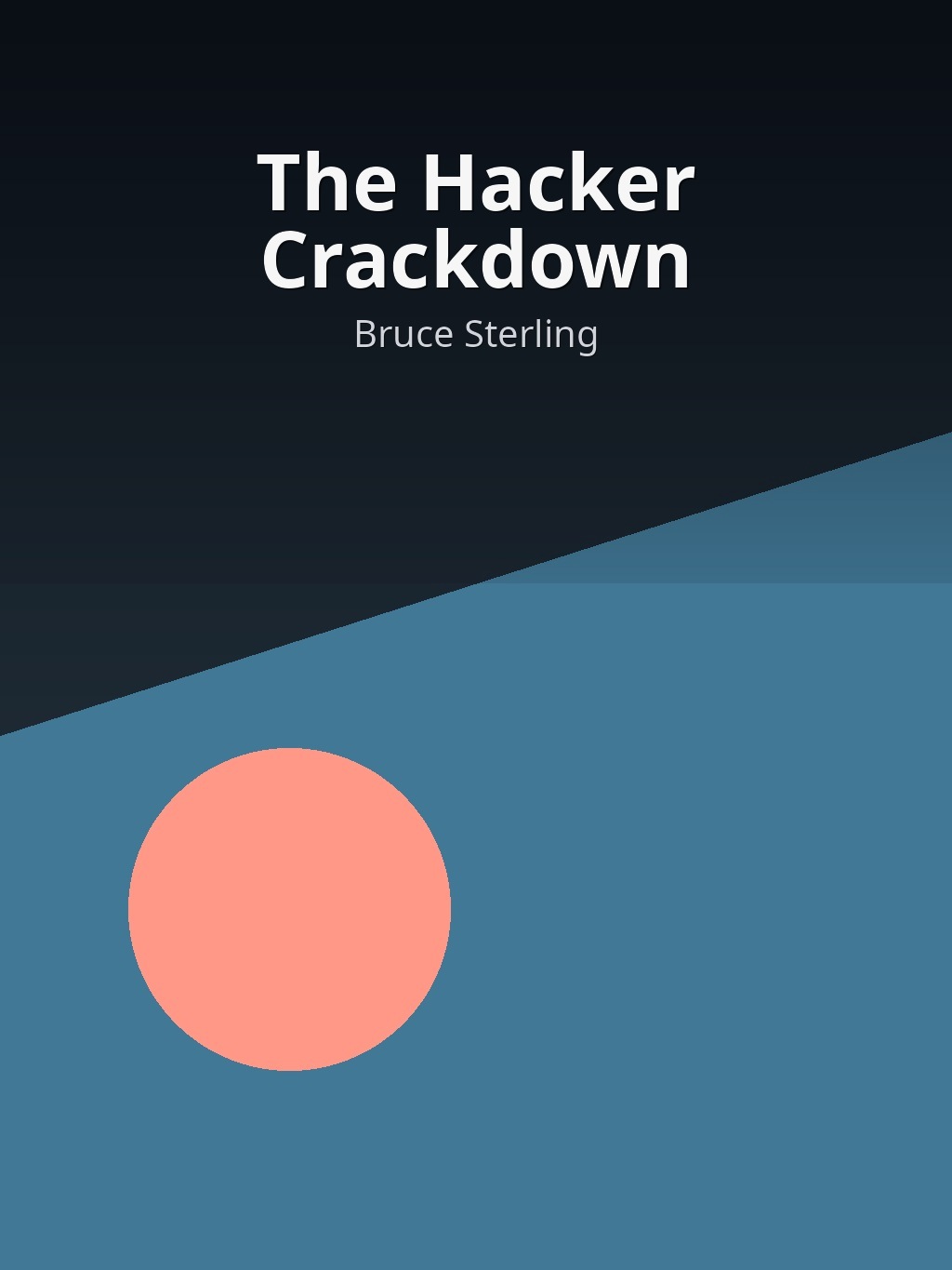 The Hacker Crackdown by Bruce Sterling book cover