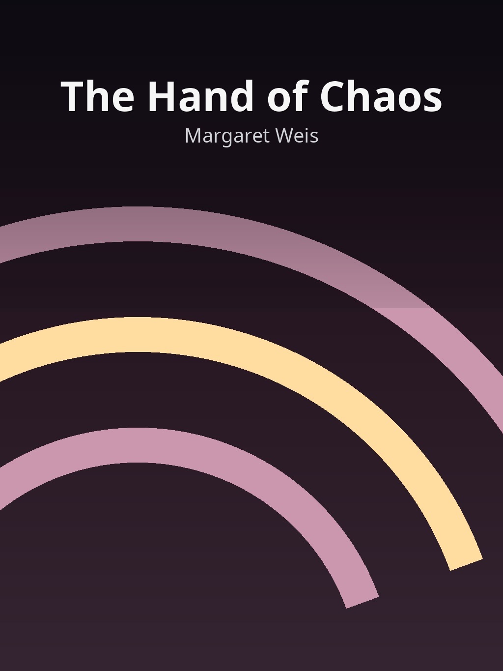 The Hand of Chaos by Margaret Weis book cover