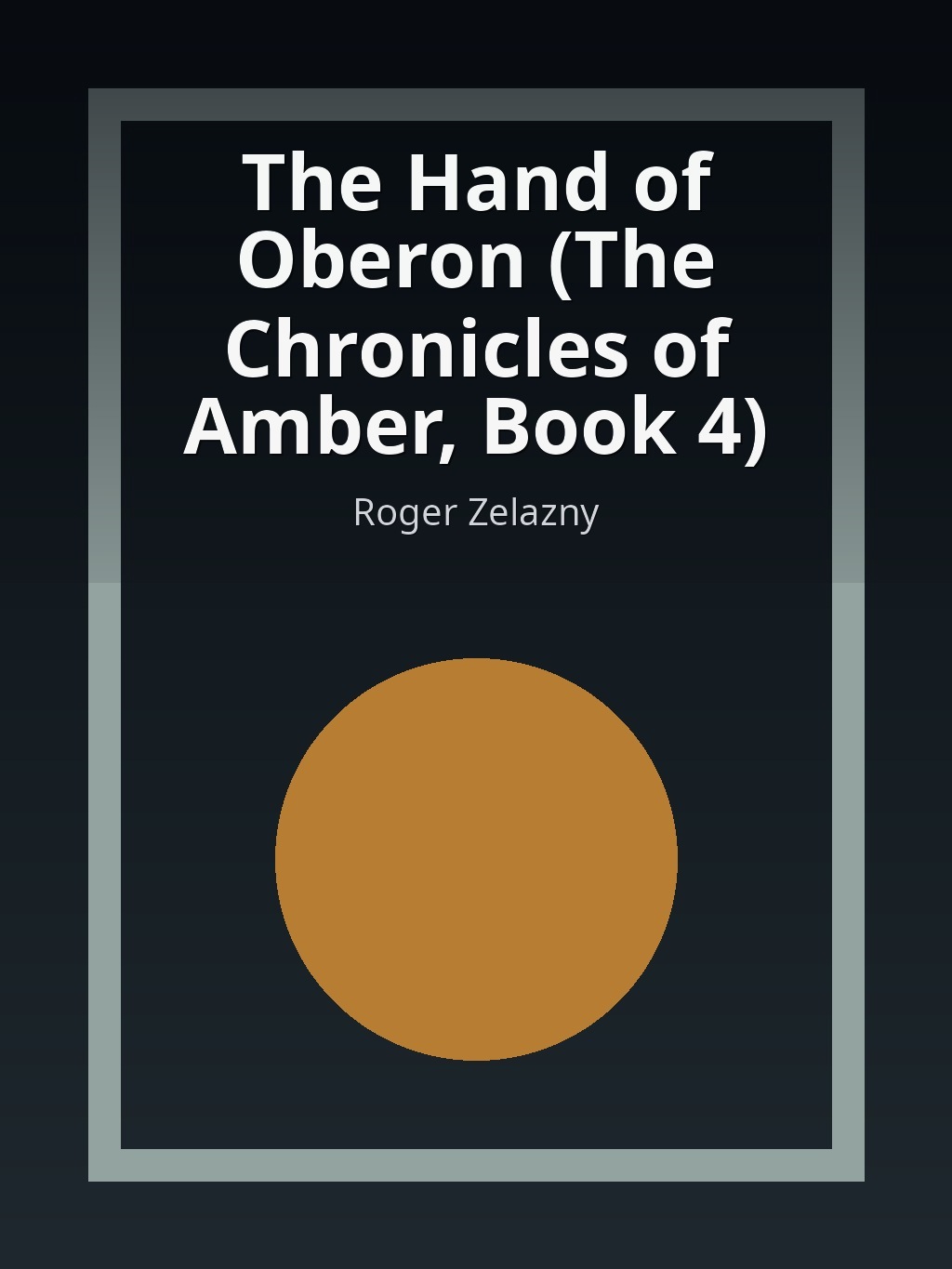 The Hand of Oberon (The Chronicles of Amber, Book 4) by Roger Zelazny book cover