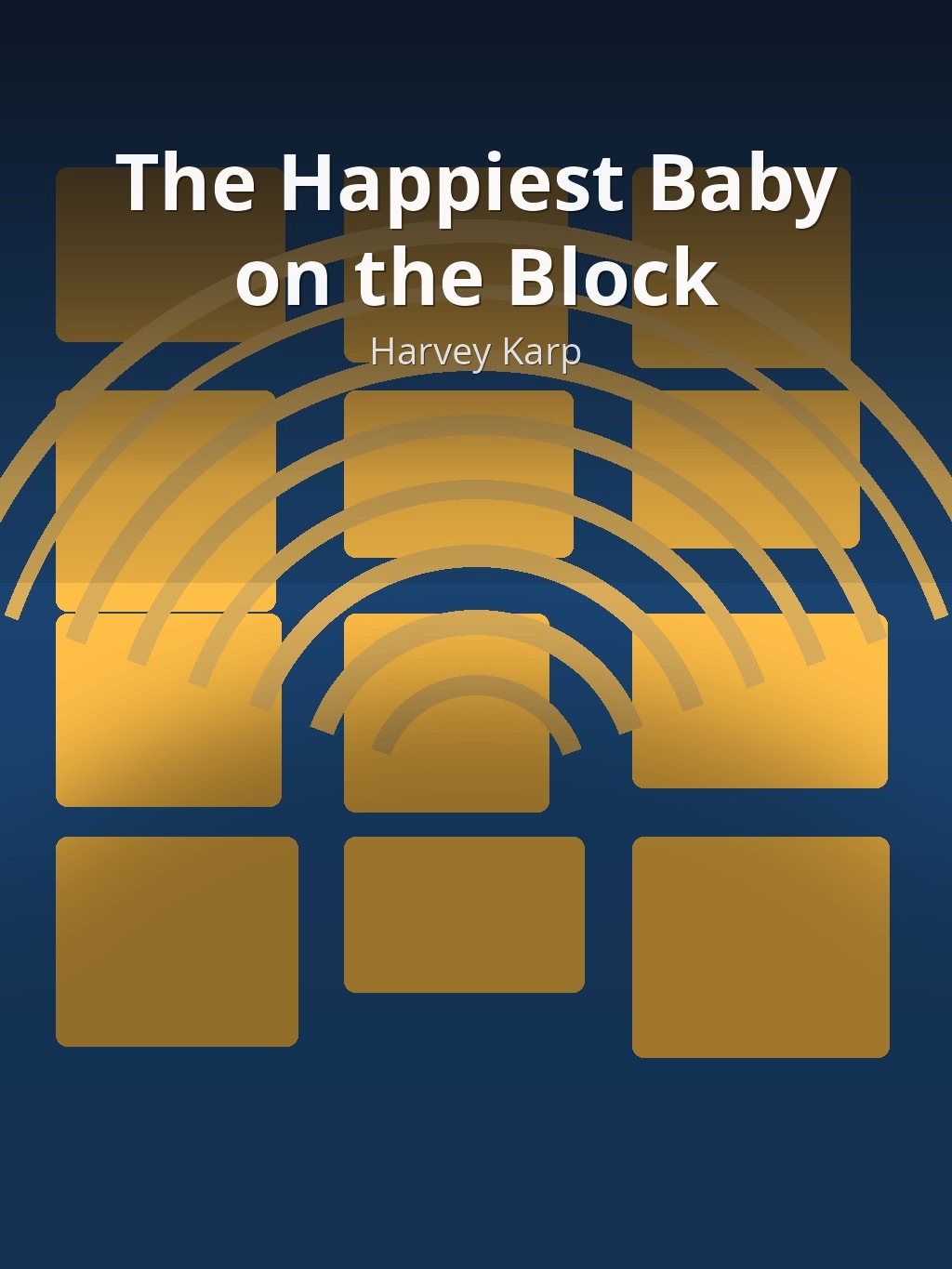 The Happiest Baby on the Block by Harvey Karp book cover