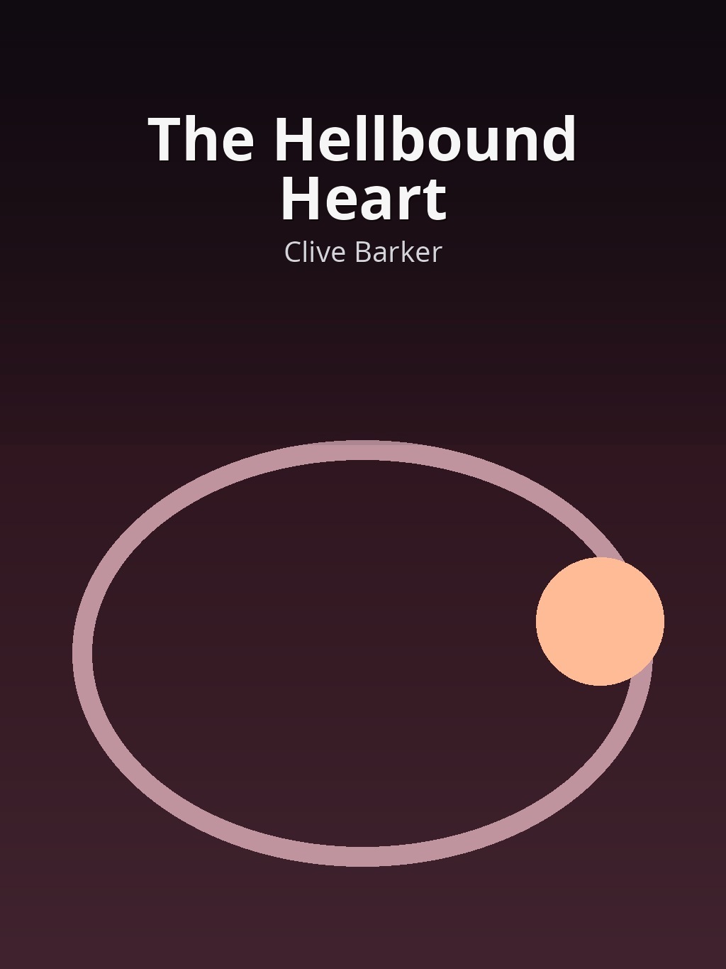 The Hellbound Heart by Clive Barker book cover