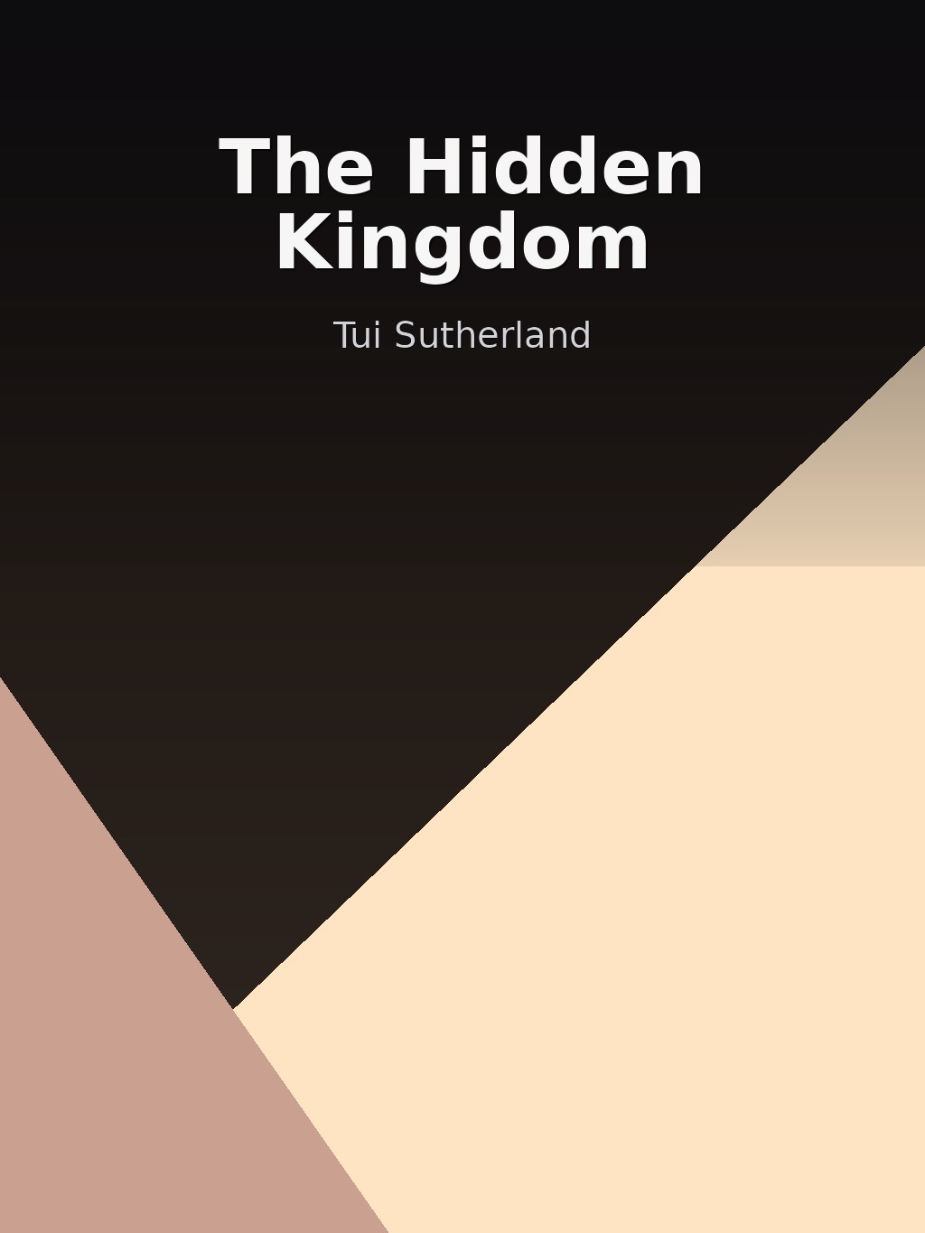 The Hidden Kingdom by Tui Sutherland book cover