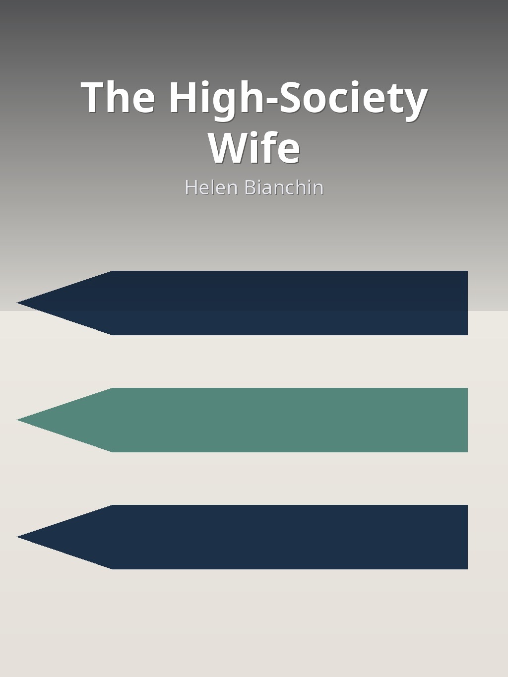 The High-Society Wife by Helen Bianchin book cover