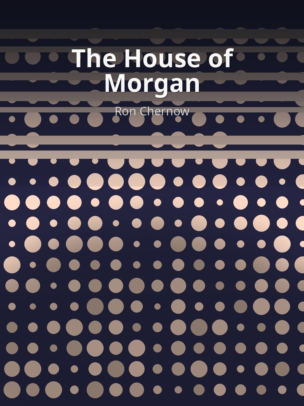 The House of Morgan by Ron Chernow book cover