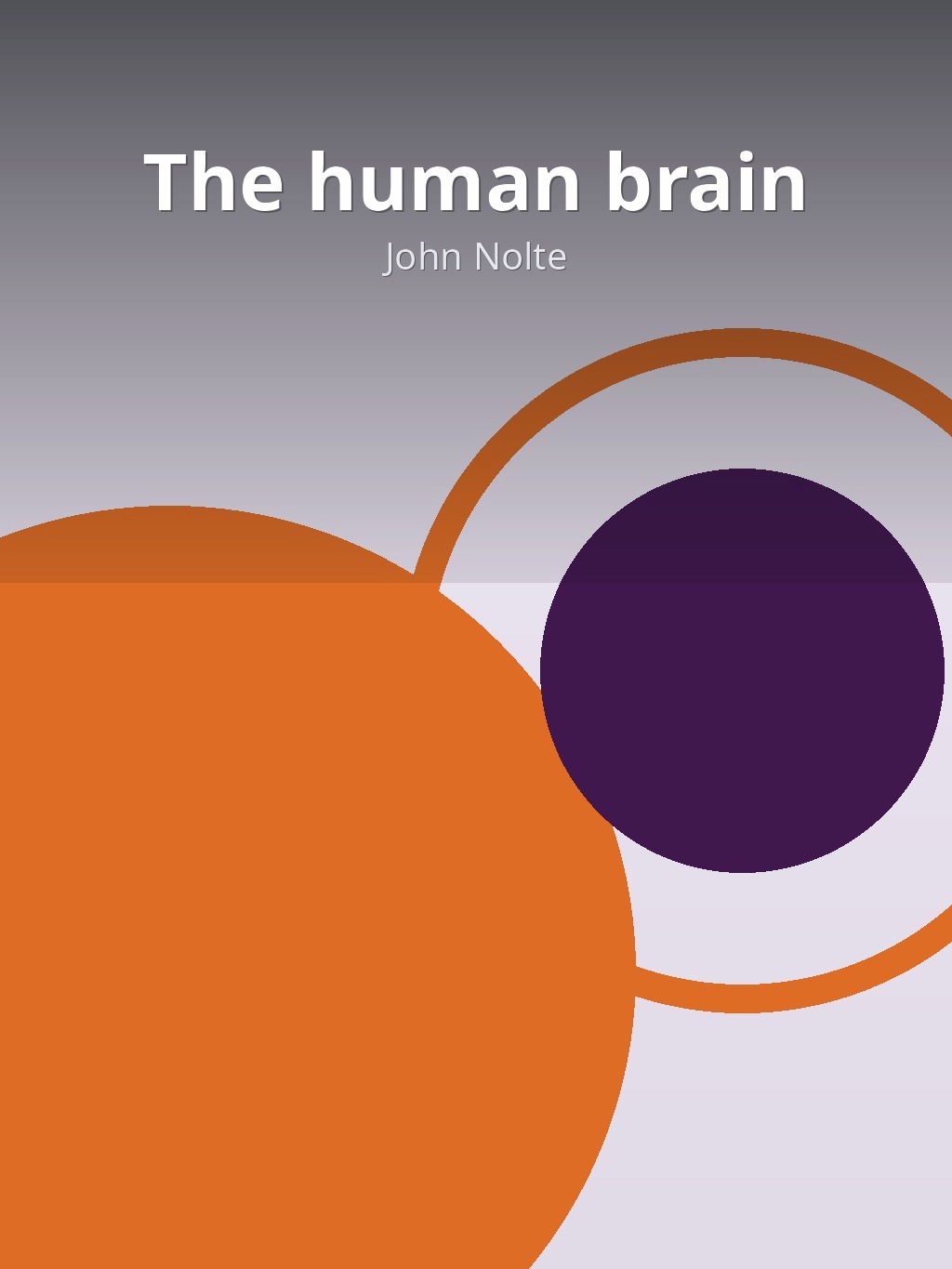 The human brain by John Nolte book cover