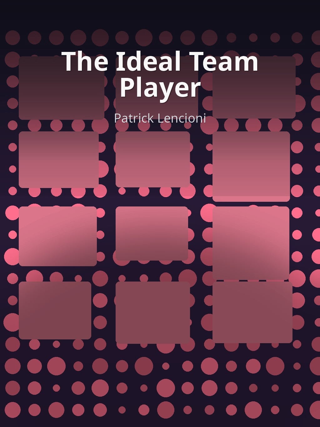 The Ideal Team Player by Patrick Lencioni book cover