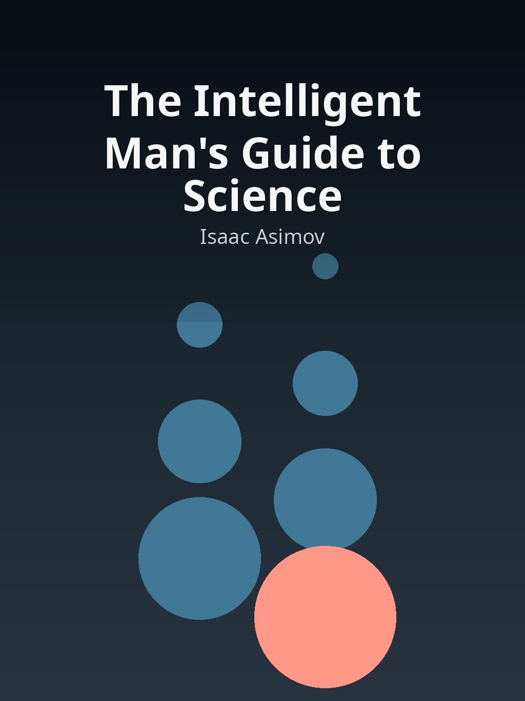The Intelligent Man's Guide to Science by Isaac Asimov book cover
