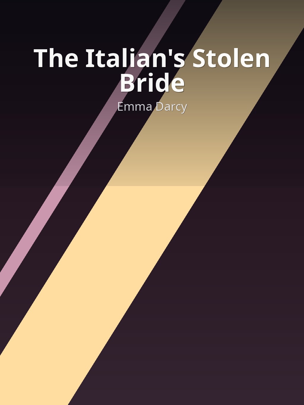 The Italian's Stolen Bride by Emma Darcy book cover