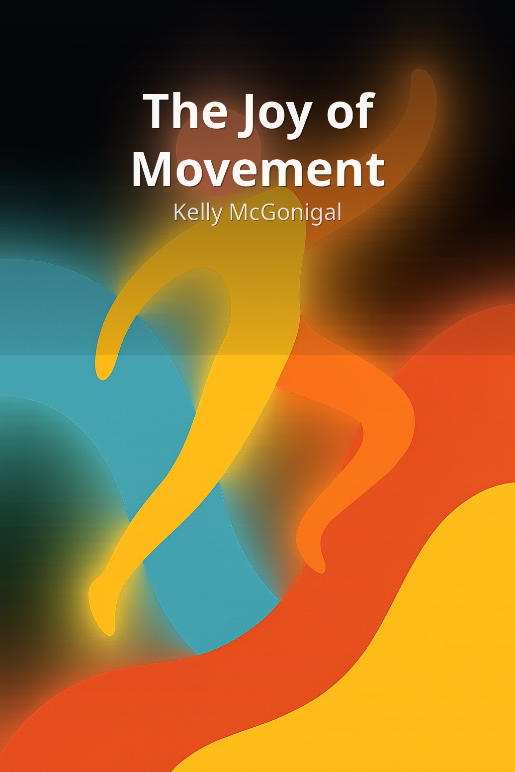 The Joy of Movement by Kelly McGonigal book cover