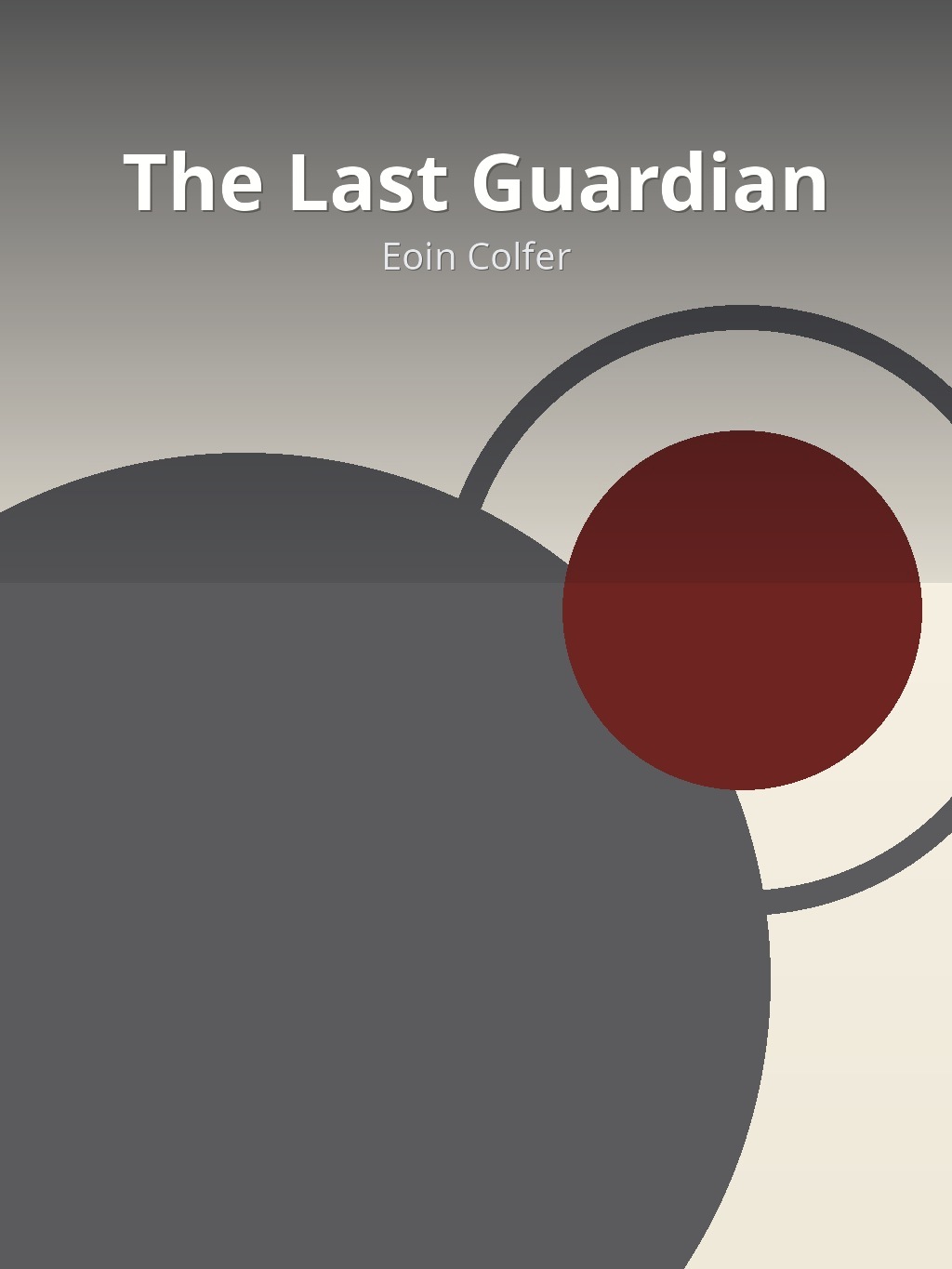 The Last Guardian by Eoin Colfer book cover