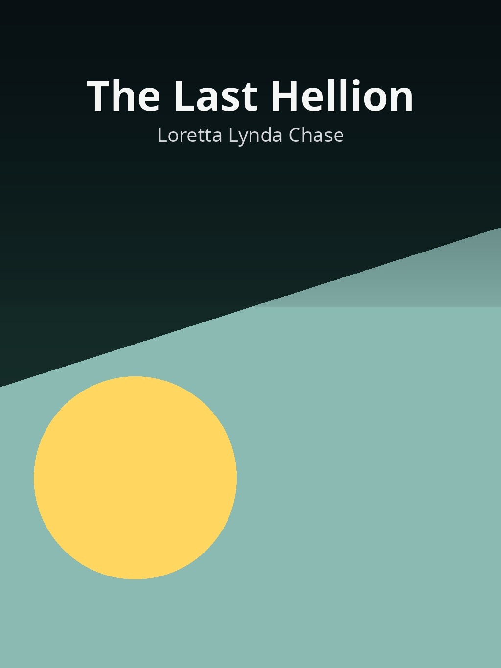 The Last Hellion by Loretta Lynda Chase book cover