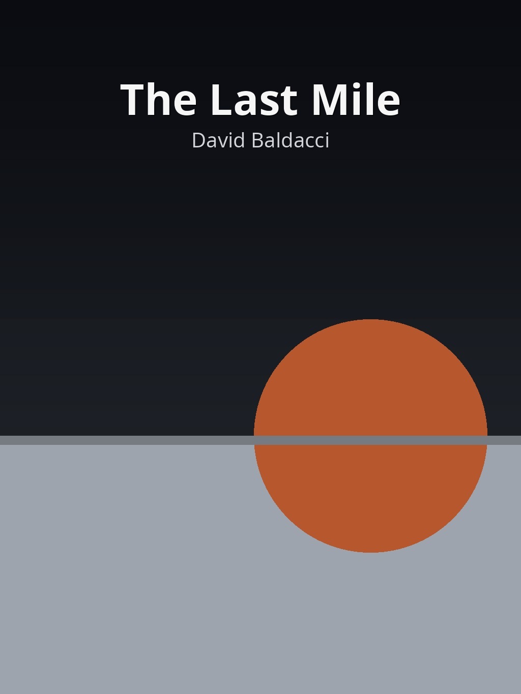 The Last Mile by David Baldacci book cover