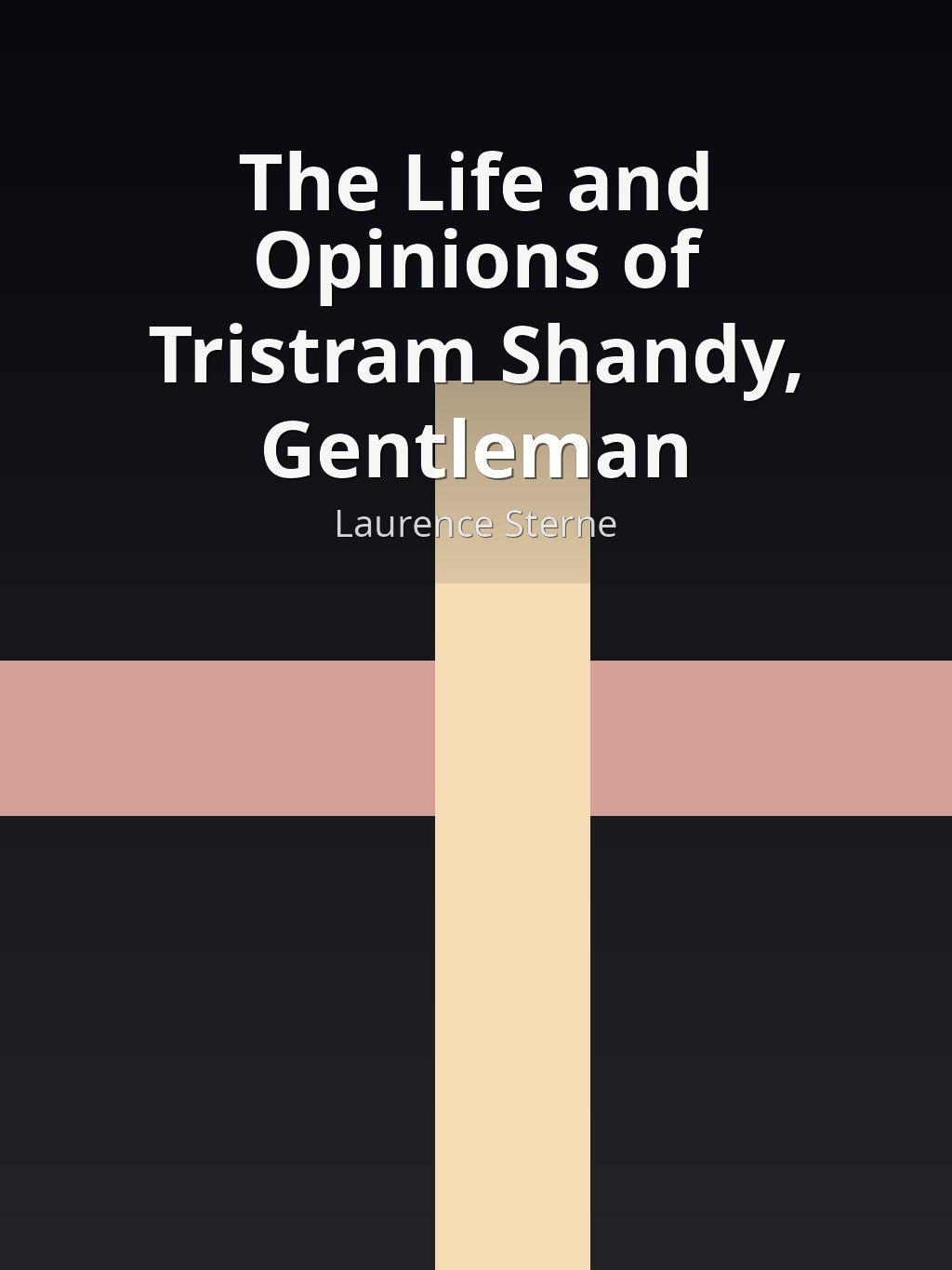 The Life and Opinions of Tristram Shandy, Gentleman by Laurence Sterne book cover