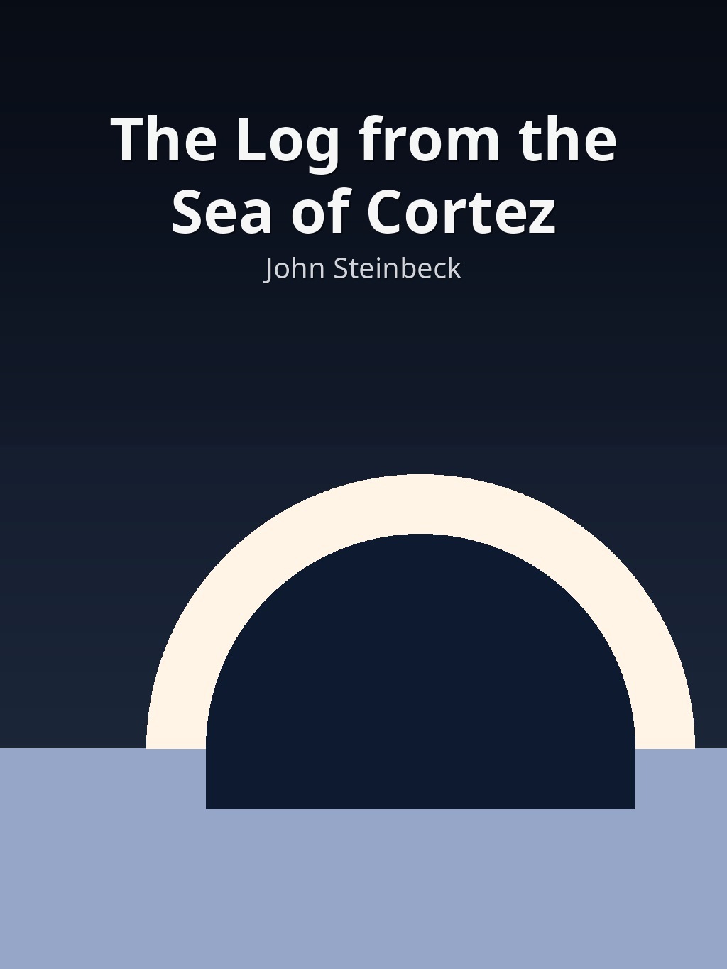 The Log from the Sea of Cortez by John Steinbeck book cover