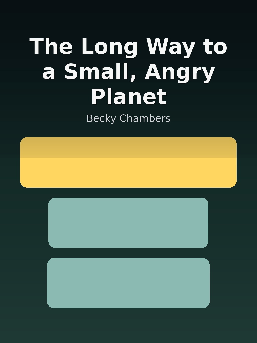 The Long Way to a Small, Angry Planet by Becky Chambers book cover