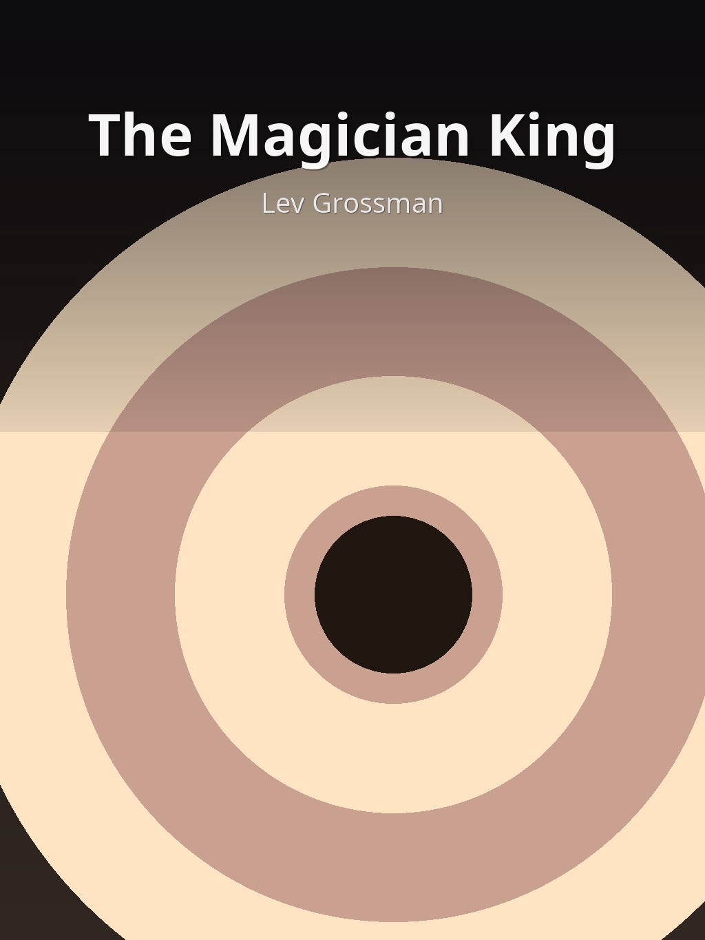 The Magician King by Lev Grossman book cover