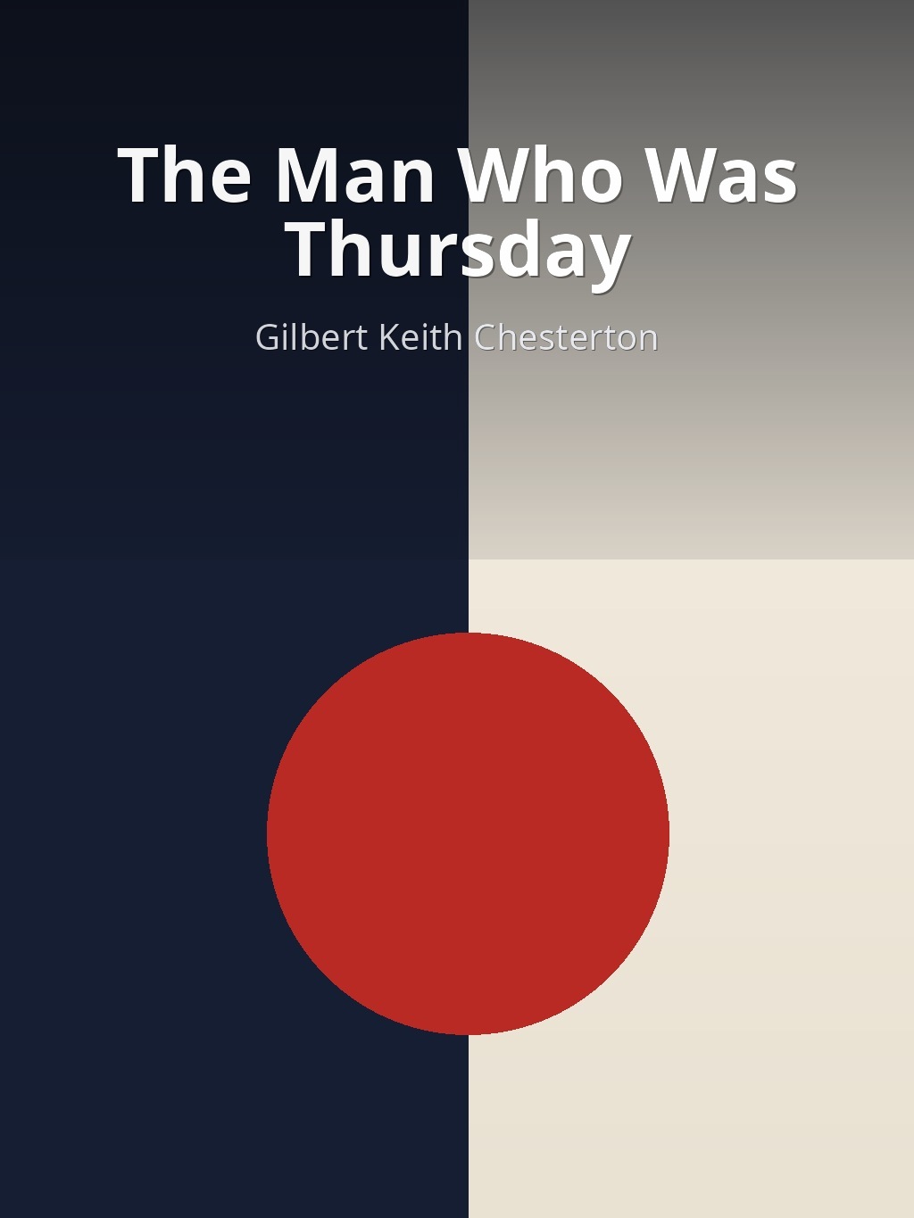 The Man Who Was Thursday by Gilbert Keith Chesterton book cover