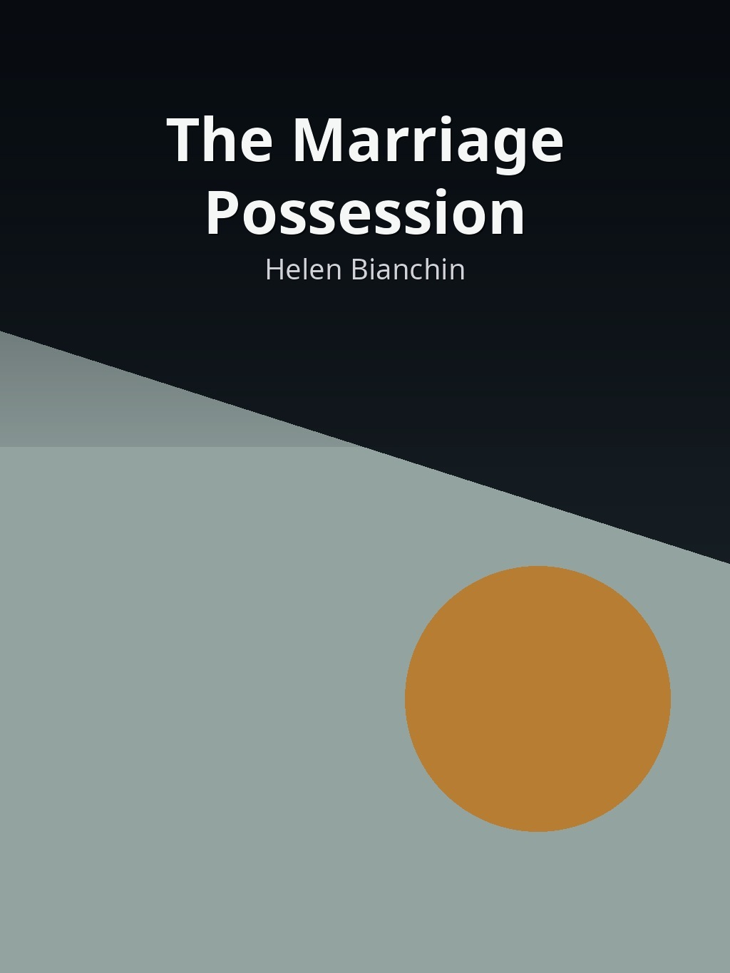 The Marriage Possession by Helen Bianchin book cover
