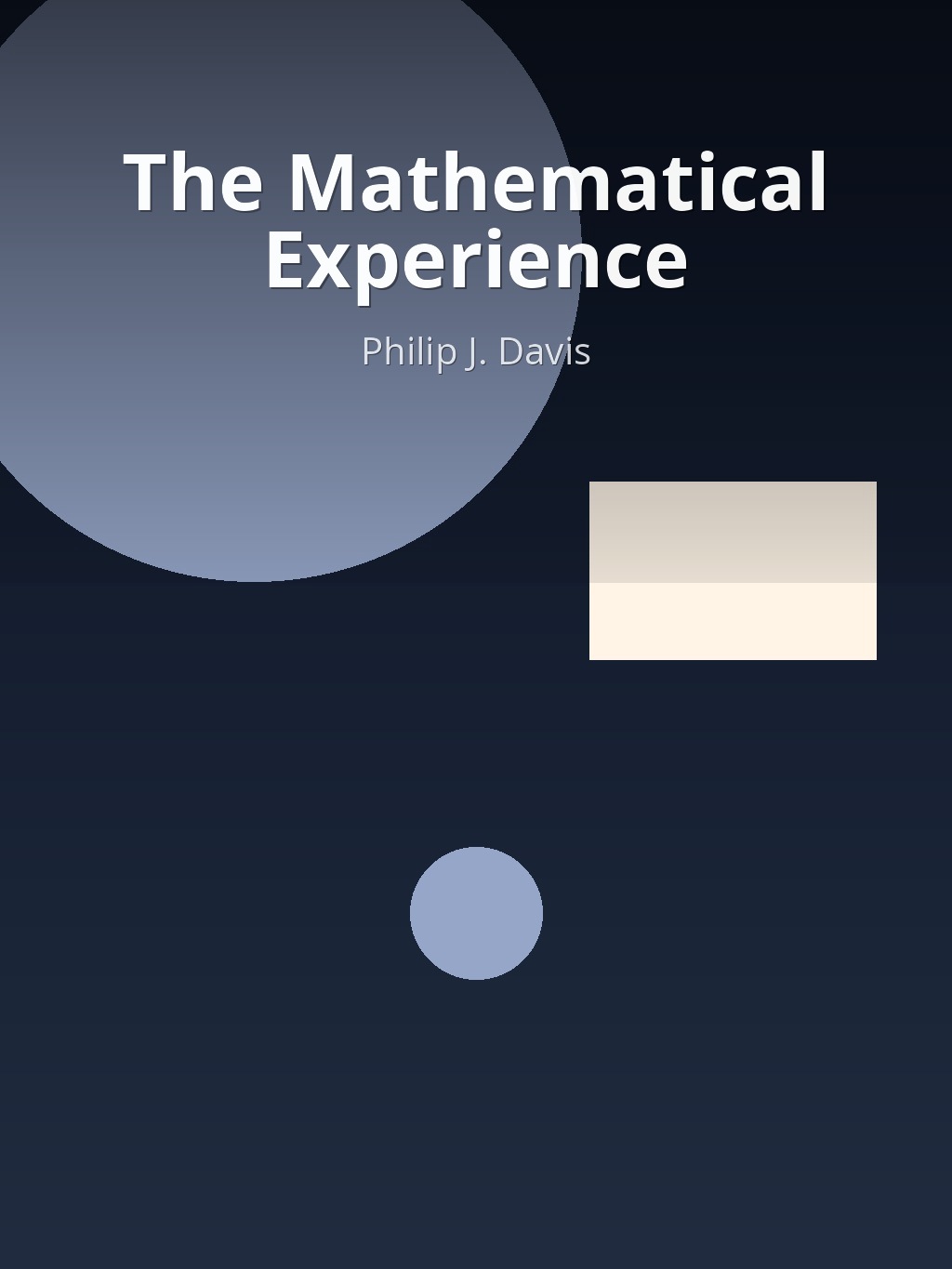 The Mathematical Experience by Philip J. Davis book cover