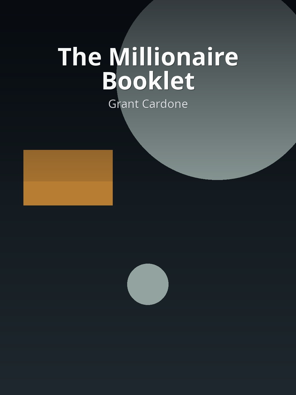 The Millionaire Booklet by Grant Cardone book cover