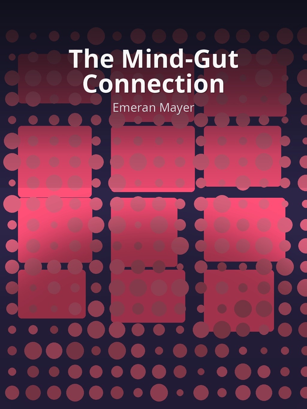 The Mind-Gut Connection by Emeran Mayer book cover