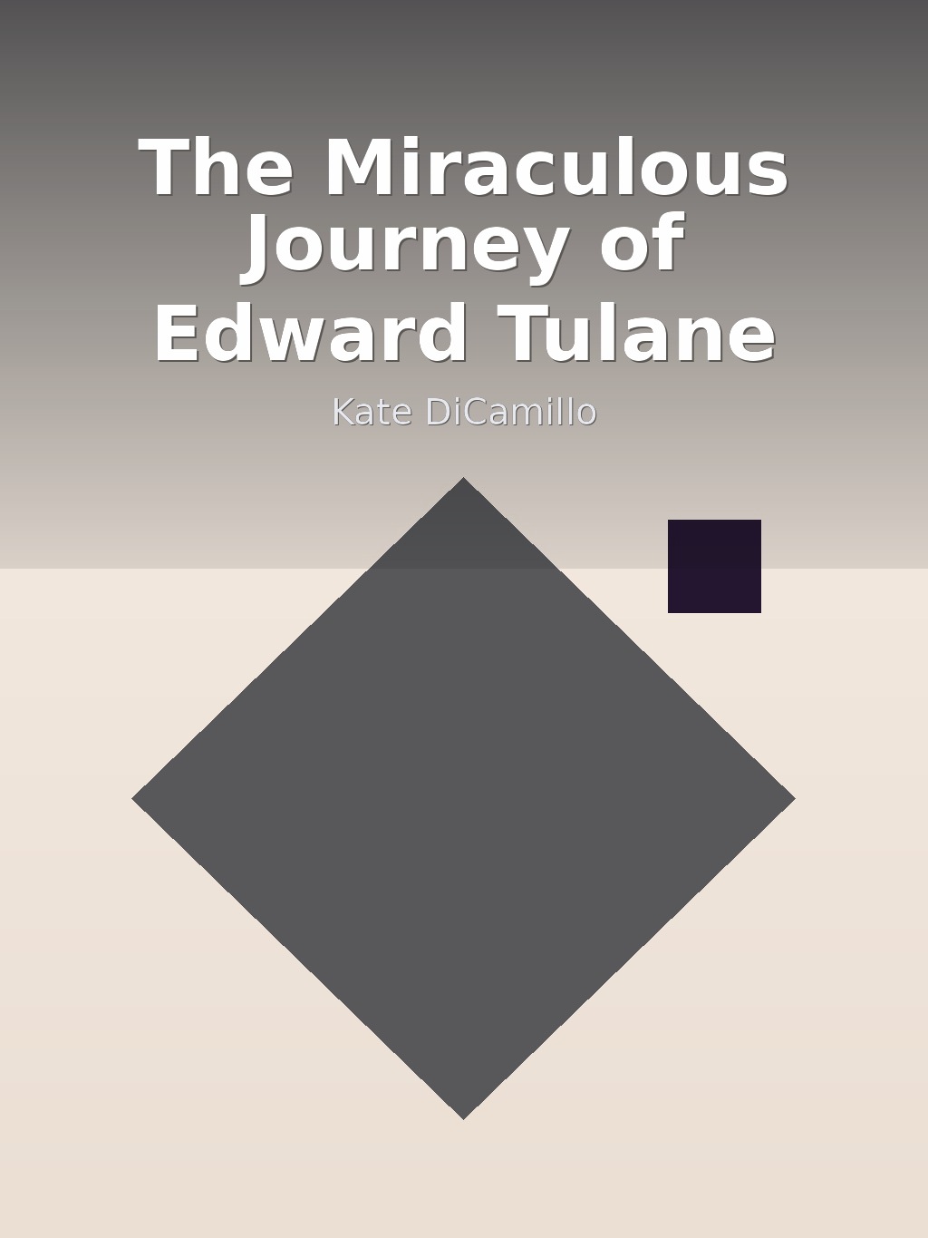 The Miraculous Journey of Edward Tulane by Kate DiCamillo book cover