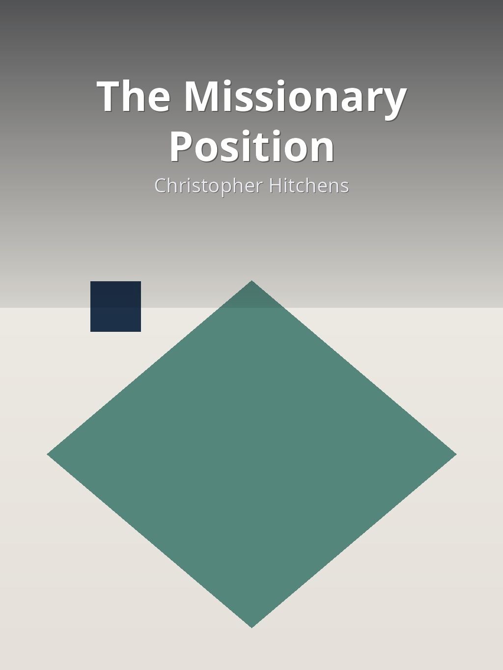 The Missionary Position by Christopher Hitchens book cover