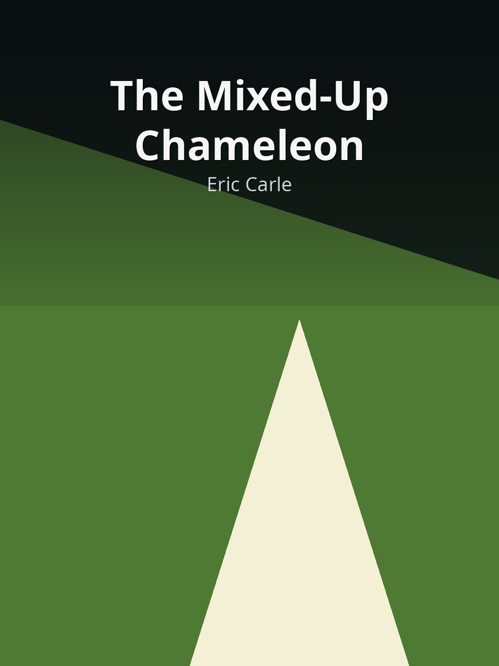 The Mixed-Up Chameleon by Eric Carle book cover