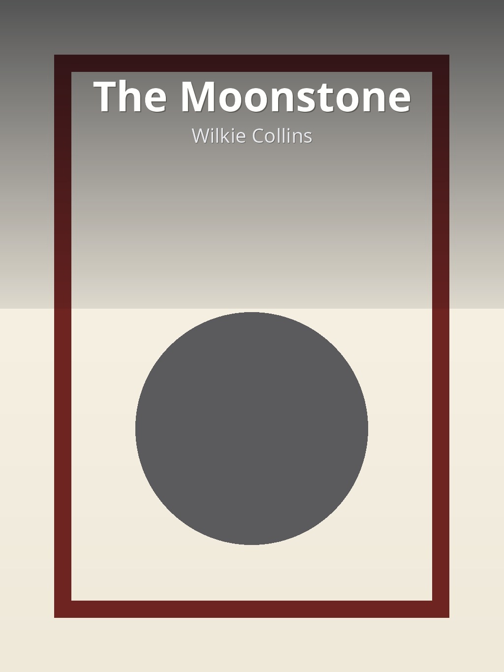 The Moonstone by Wilkie Collins book cover