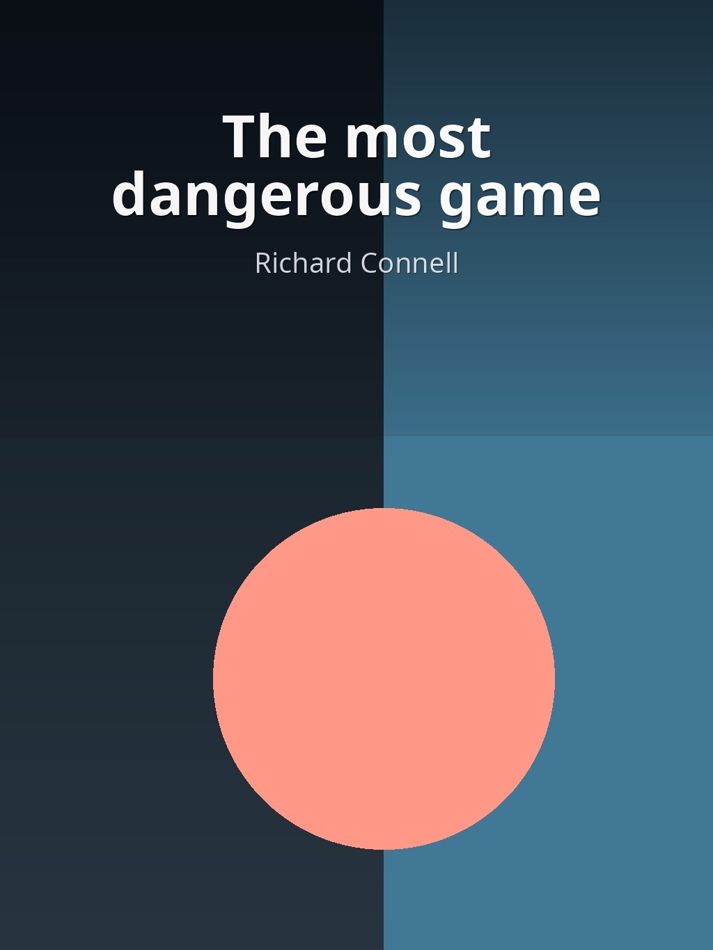 The most dangerous game by Richard Connell book cover
