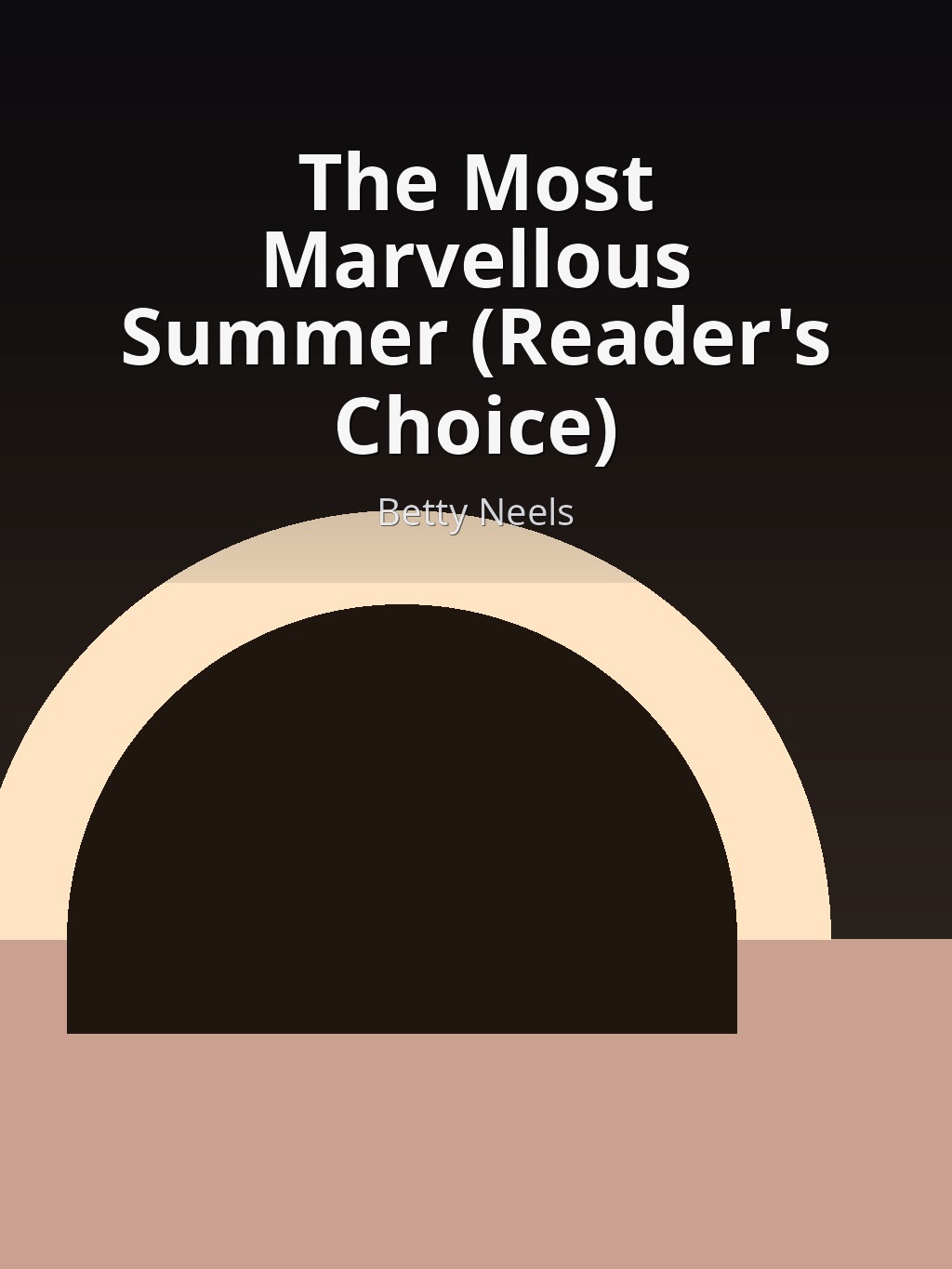 The Most Marvellous Summer (Reader's Choice) by Betty Neels book cover