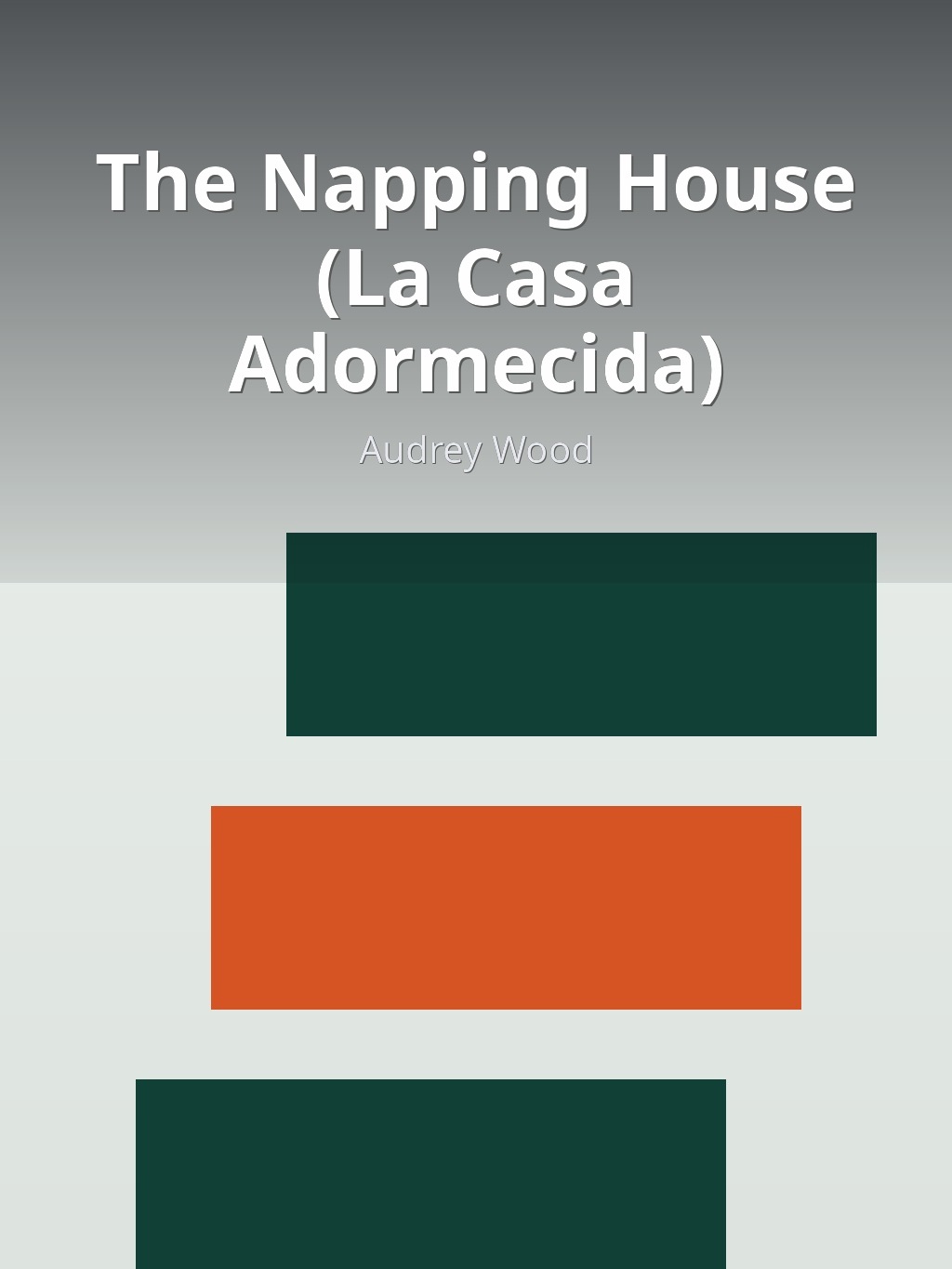 The Napping House (La Casa Adormecida) by Audrey Wood book cover