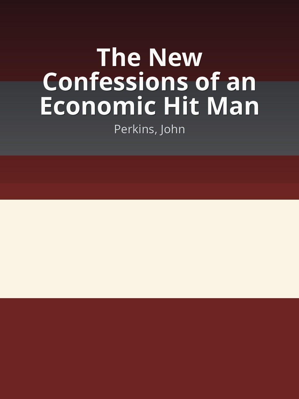 The New Confessions of an Economic Hit Man by Perkins, John book cover
