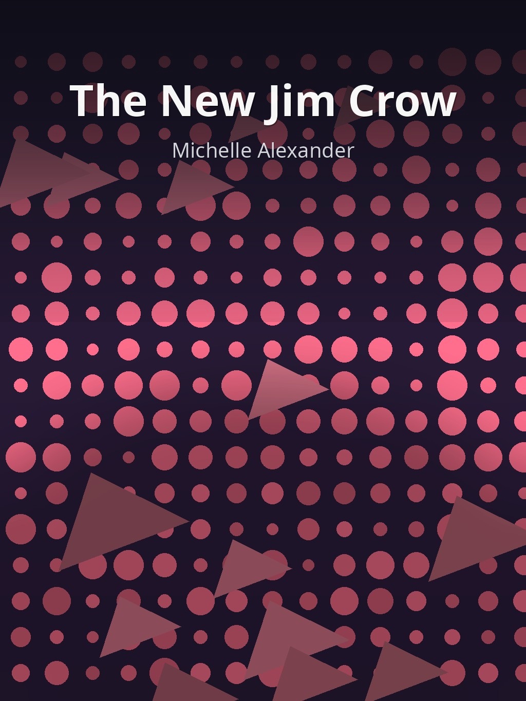 The New Jim Crow by Michelle Alexander book cover