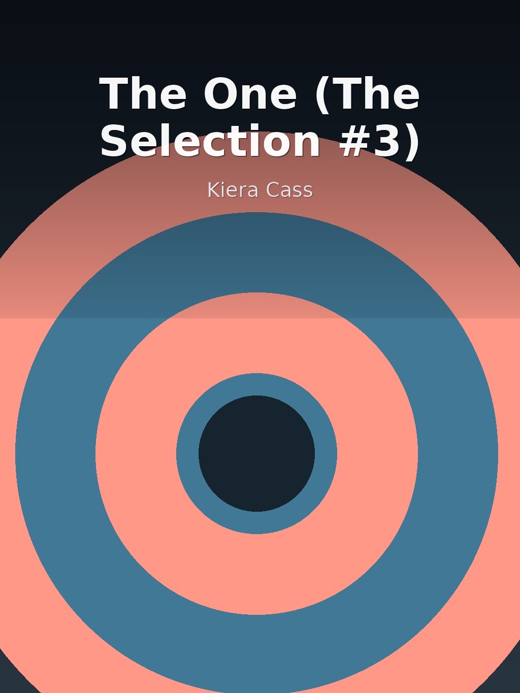 The One (The Selection #3) by Kiera Cass book cover