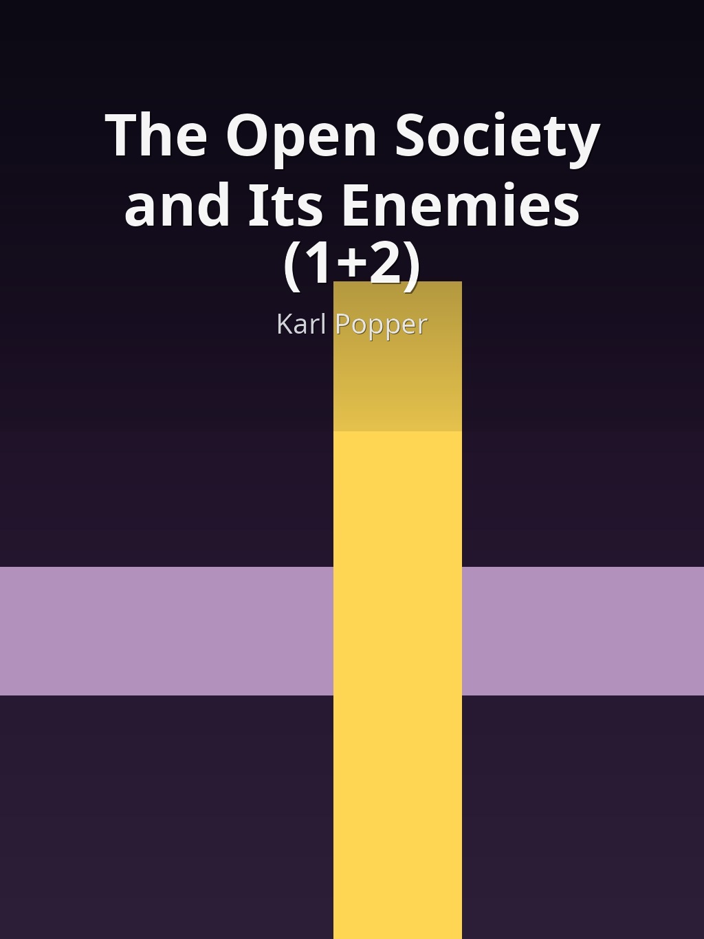 The Open Society and Its Enemies (1+2) by Karl Popper book cover